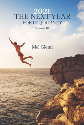 Imagen del vendedor de 2021: The Next Year: Poetic Journey Volume 3 (Paperback or Softback) a la venta por BargainBookStores