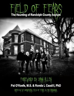 Bild des Verkufers fr Field of Fears: The Haunting of Randolph County Asylum (Paperback or Softback) zum Verkauf von BargainBookStores