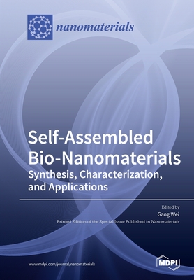 Immagine del venditore per Self-Assembled Bio-Nanomaterials: Synthesis, Characterization, and Applications (Paperback or Softback) venduto da BargainBookStores