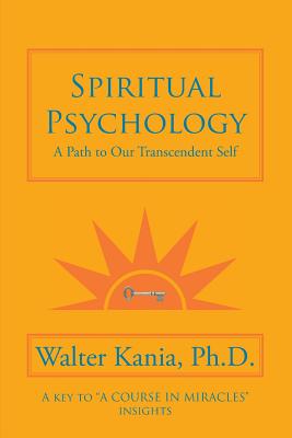 Seller image for Spiritual Psychology: A Path to Our Transcendent Self (Paperback or Softback) for sale by BargainBookStores