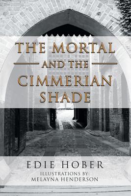 Seller image for The Mortal and the Cimmerian Shade (Paperback or Softback) for sale by BargainBookStores