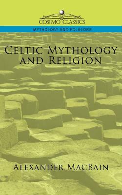 Imagen del vendedor de Celtic Mythology and Religion (Paperback or Softback) a la venta por BargainBookStores