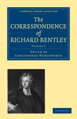 Imagen del vendedor de The Correspondence of Richard Bentley (Paperback or Softback) a la venta por BargainBookStores