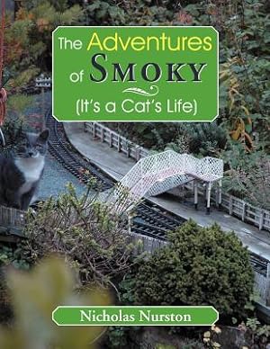 Bild des Verkufers fr The Adventures of Smoky (It's a Cat's Life): (It's a Cat's Life) (Paperback or Softback) zum Verkauf von BargainBookStores