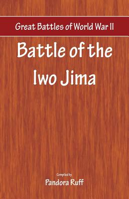 Seller image for Great Battles of World War Two - Battle of Iwo Jima (Paperback or Softback) for sale by BargainBookStores