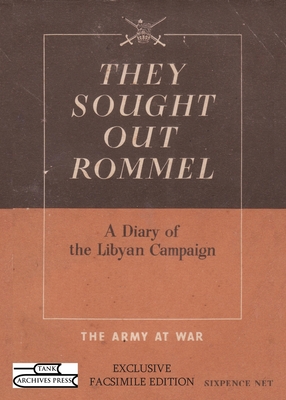 Imagen del vendedor de They Sought Out Rommel: A Diary of the Libyan Campaign (Paperback or Softback) a la venta por BargainBookStores