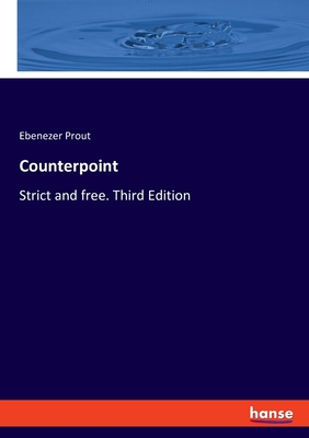 Seller image for Counterpoint: Strict and free. Third Edition (Paperback or Softback) for sale by BargainBookStores