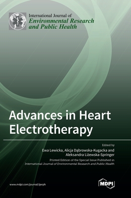 Immagine del venditore per Advances in Heart Electrotherapy (Hardback or Cased Book) venduto da BargainBookStores