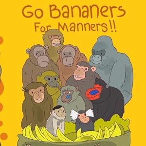 Imagen del vendedor de Go Bananers for Manners! (Paperback or Softback) a la venta por BargainBookStores