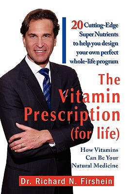 Immagine del venditore per The Vitamin Prescription (for life) (Hardback or Cased Book) venduto da BargainBookStores