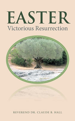 Seller image for Easter: Victorious Resurrection (Hardback or Cased Book) for sale by BargainBookStores