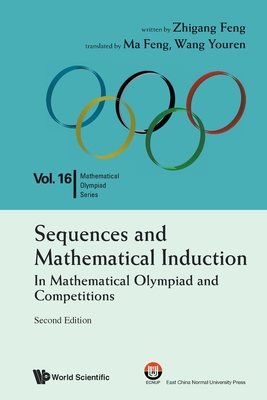 Image du vendeur pour Sequences and Mathematical Induction: In Mathematical Olympiad and Competitions (2nd Edition) (Paperback or Softback) mis en vente par BargainBookStores