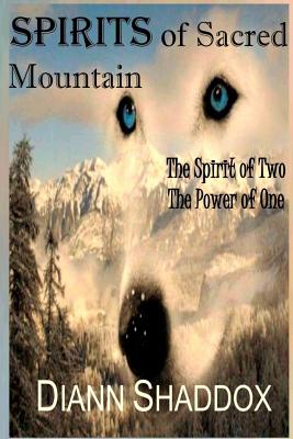 Seller image for Spirits of Sacred Mountain: The Spirit of Two, the Power of One (Paperback or Softback) for sale by BargainBookStores