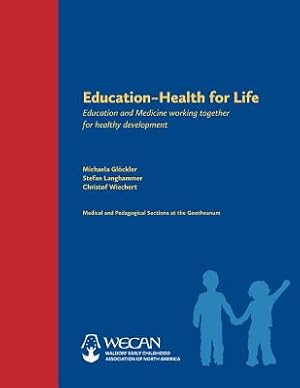 Seller image for Education: Health for Life: Education and Medicine Working Together for Healthy Development (Paperback or Softback) for sale by BargainBookStores