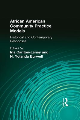 Seller image for African American Community Practice Models: Historical and Contemporary Responses (Paperback or Softback) for sale by BargainBookStores