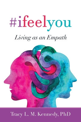 Seller image for #Ifeelyou: Living as an Empath (Paperback or Softback) for sale by BargainBookStores