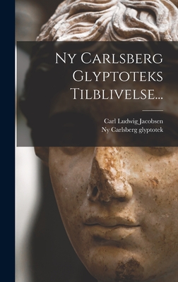 Seller image for Ny Carlsberg Glyptoteks Tilblivelse. (Hardback or Cased Book) for sale by BargainBookStores
