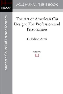 Seller image for The Art of American Car Design: The Profession and Personalities (Paperback or Softback) for sale by BargainBookStores