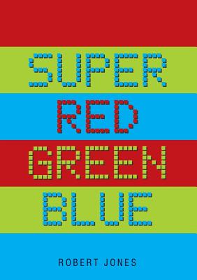 Seller image for Super Red Green Blue (Paperback or Softback) for sale by BargainBookStores