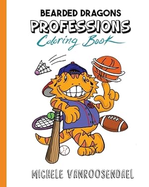Seller image for Bearded Dragons Professions Coloring Book (Paperback or Softback) for sale by BargainBookStores