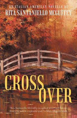 Bild des Verkufers fr Cross Over: An Italian-American Novella (Paperback or Softback) zum Verkauf von BargainBookStores