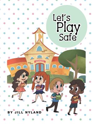 Seller image for Let's Play Safe (Hardback or Cased Book) for sale by BargainBookStores