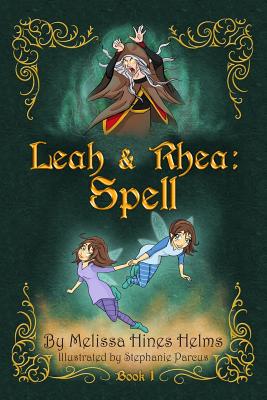 Seller image for Leah & Rhea: Spell: Book 1 (Paperback or Softback) for sale by BargainBookStores