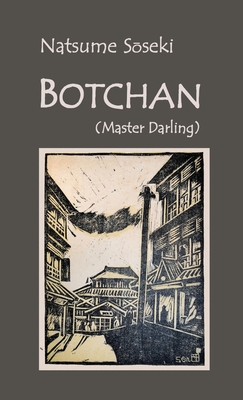 Bild des Verkufers fr Botchan: (Master Darling) (Paperback or Softback) zum Verkauf von BargainBookStores