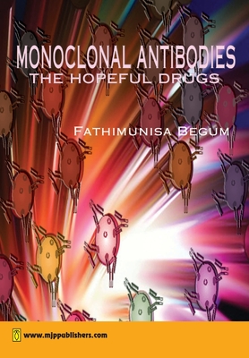 Image du vendeur pour Monoclonal Antibodies Hopeful Drug Design (Paperback or Softback) mis en vente par BargainBookStores