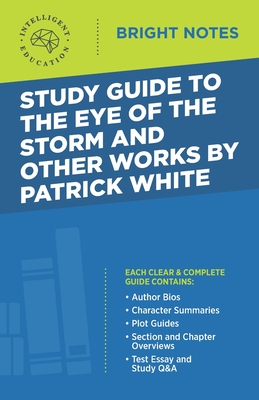Imagen del vendedor de Study Guide to The Eye of the Storm and Other Works by Patrick White (Paperback or Softback) a la venta por BargainBookStores
