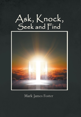 Seller image for Ask, Knock, Seek and Find (Hardback or Cased Book) for sale by BargainBookStores