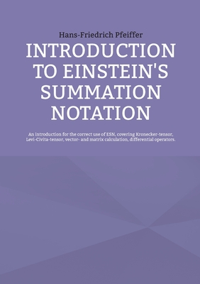 Seller image for Introduction to Einstein's Summation Notation (Paperback or Softback) for sale by BargainBookStores