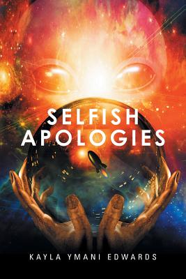 Seller image for Selfish Apologies (Paperback or Softback) for sale by BargainBookStores