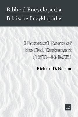 Seller image for Historical Roots of the Old Testament (1200-63 BCE) (Paperback or Softback) for sale by BargainBookStores
