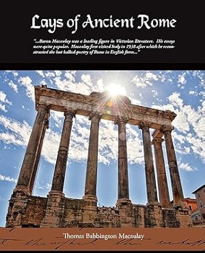 Imagen del vendedor de Lays Of Ancient Rome (Paperback or Softback) a la venta por BargainBookStores