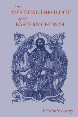 Seller image for The Mystical Theology of the Eastern Church (Paperback or Softback) for sale by BargainBookStores
