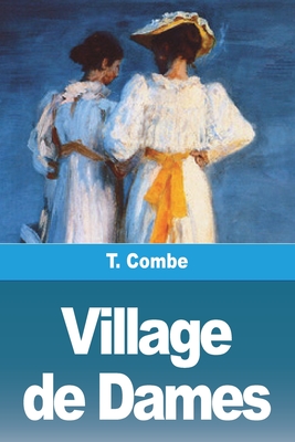 Seller image for Village de Dames (Paperback or Softback) for sale by BargainBookStores