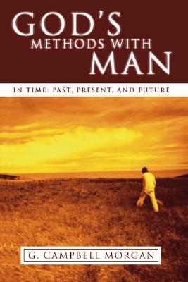 Bild des Verkufers fr God's Methods with Man (Paperback or Softback) zum Verkauf von BargainBookStores