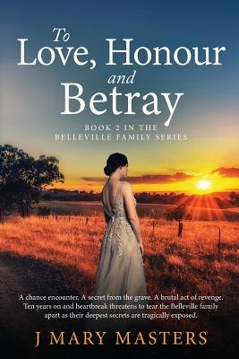 Seller image for To Love, Honour and Betray: Book 2 in the Belleville family series (Paperback or Softback) for sale by BargainBookStores