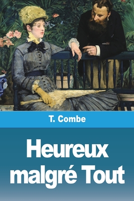 Seller image for Heureux malgr� Tout (Paperback or Softback) for sale by BargainBookStores