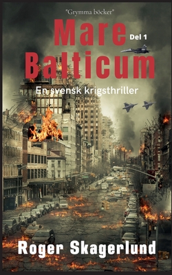 Bild des Verkufers fr Mare Balticum: En svensk krigsthriller (Paperback or Softback) zum Verkauf von BargainBookStores