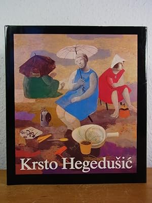 Bild des Verkufers fr Krsto Hegedusic. Leben und Werk zum Verkauf von Antiquariat Weber