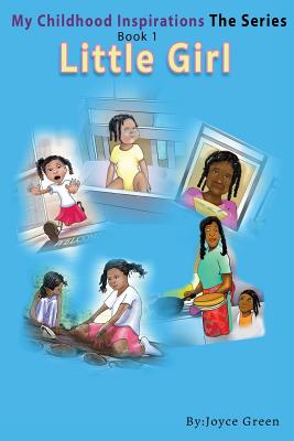 Image du vendeur pour My Childhood Inspirations: Book 1 Little Girl (Paperback or Softback) mis en vente par BargainBookStores