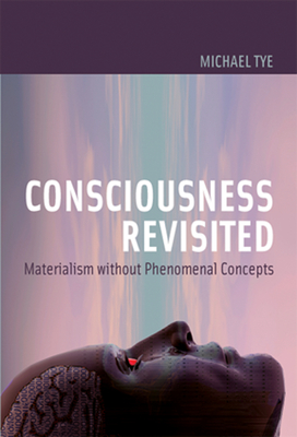 Immagine del venditore per Consciousness Revisited: Materialism without Phenomenal Concepts (Paperback or Softback) venduto da BargainBookStores