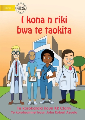 Seller image for I Can Be A Doctor - I kona n riki bwa te taokita (Te Kiribati) (Paperback or Softback) for sale by BargainBookStores