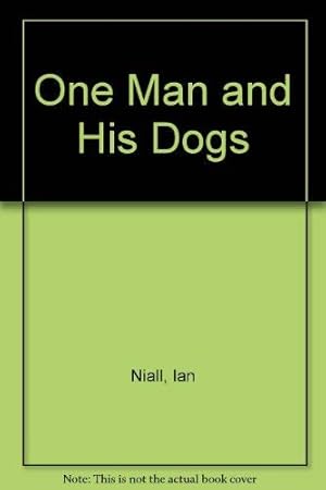Imagen del vendedor de One Man and His Dogs a la venta por WeBuyBooks