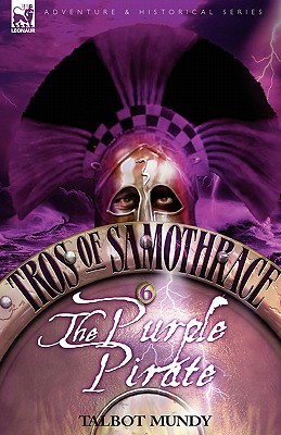 Seller image for Tros of Samothrace 6: The Purple Pirate (Paperback or Softback) for sale by BargainBookStores