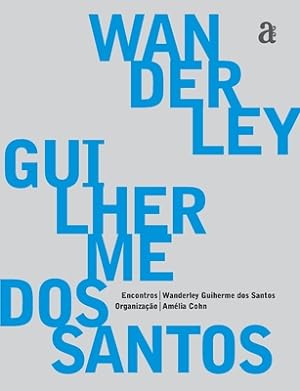 Imagen del vendedor de Wanderley Guilherme dos Santos - Encontros (Paperback or Softback) a la venta por BargainBookStores
