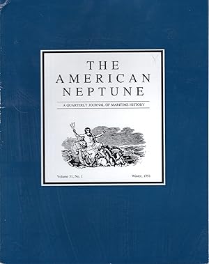 Immagine del venditore per The American Neptune : A Quarterly Journal of Maritime History & Arts: Volume 51, No.4: Winter, 1991 venduto da Dorley House Books, Inc.