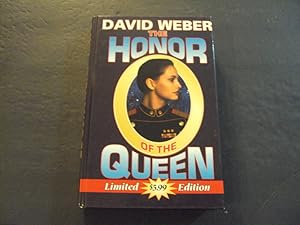 Bild des Verkufers fr Honor Harrington The Honor Of The Queen hc David Weber 1st Print 1st ed 3/2000 Baen Books zum Verkauf von Joseph M Zunno